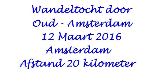 wandeltochtdooroudamsterdamvan2187kilometerop12maart2016.jpg