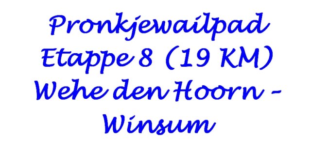 pronkjewailpadetappe8vanwehedenhoornnaarwinsum.jpg